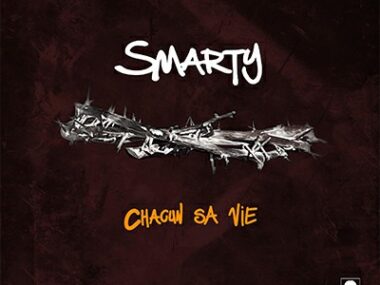 Smarty – Chacun sa vie (Lyrics)