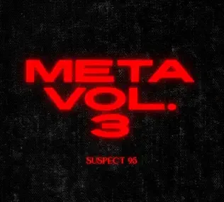 SUSPECT 95 – META VOL.3 Lyrics