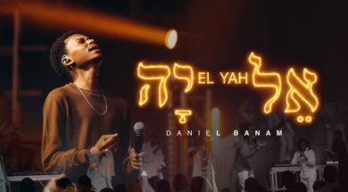 Daniel Banam – EL YAH Lyrics (Live recording)