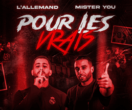 L’Allemand feat. Mister You – POUR LES VRAIS (Lyrics)