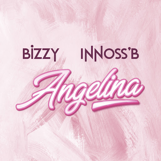Bizzy feat Innoss’B – Angelina (Lyrics)