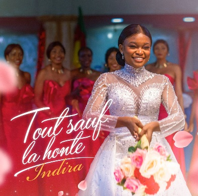 Indira – Tout Sauf La Honte (Lyrics)