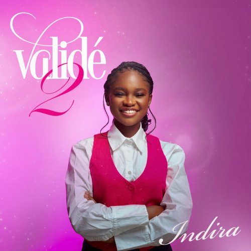 Indira – Validé 2 (Lyrics)