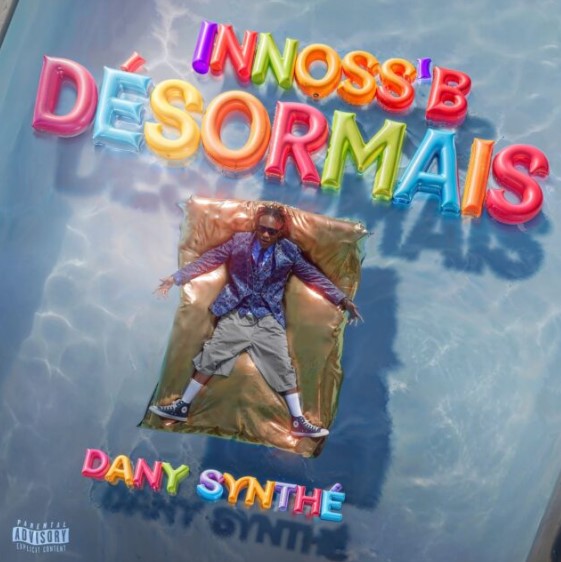 Innoss’B – DESORMAIS Lyrics (feat Dany Synthé)