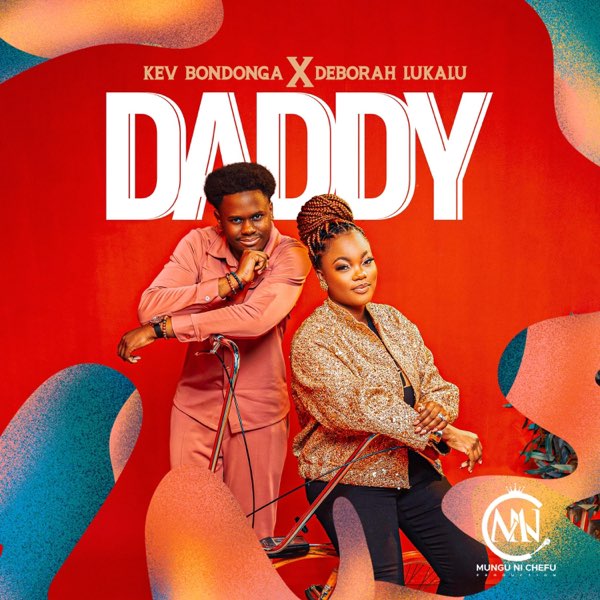 Kev Bondonga feat Deborah Lukalu – Daddy (Lyrics)