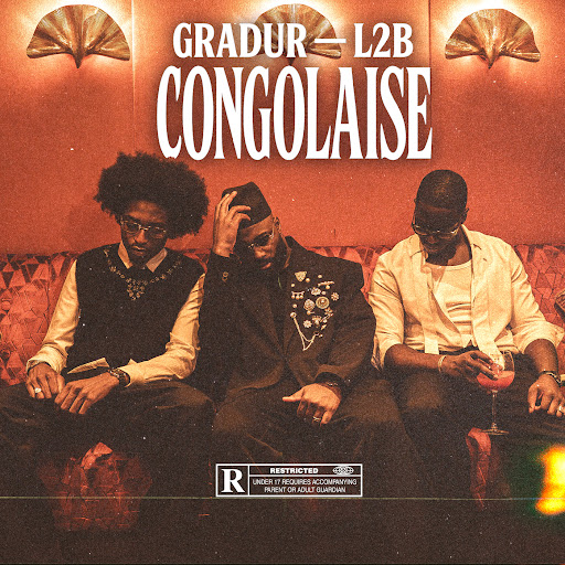 Gradur feat L2B – Congolaise (Lyrics)
