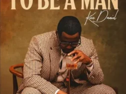 Kizz Daniel – To Be A Man (Lyrics)