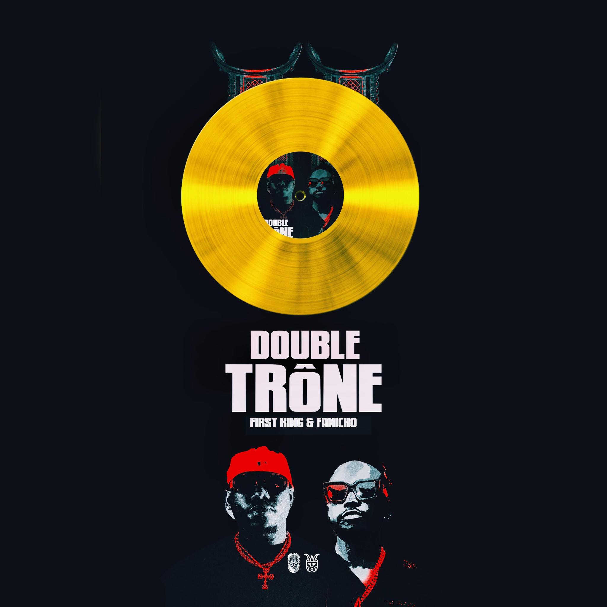 Double Trône : First King et Fanicko sortent enfin leur EP !