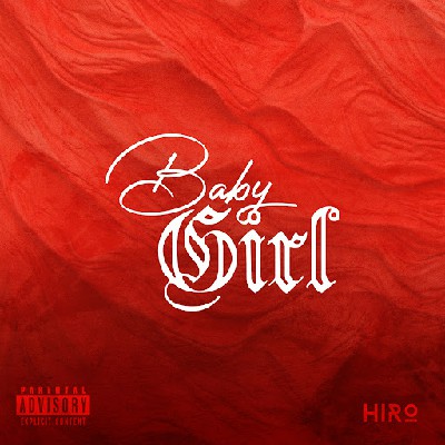 Hiro – Baby Girl (Lyrics)