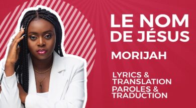 Morijah – Le Nom de JESUS (Lyrics)