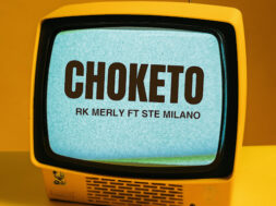 RK Merly feat Ste Milano – CHOKETO (Lyrics)