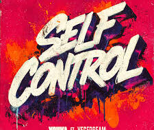 Youka feat Vegedream – Self-Control (Lyrics)