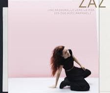 ZAZ feat Raphaël – Une passerelle vers la mer (Lyrics)