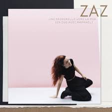 ZAZ feat Raphaël – Une passerelle vers la mer (Lyrics)