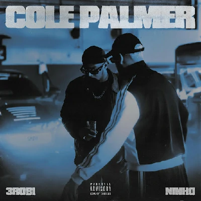 3robi feat Ninho – Cole Palmer (Lyrics)