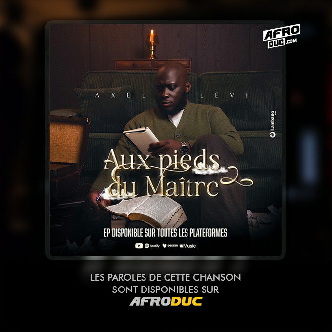 Axel Levi – Nzambe A Kiti (Lyrics)