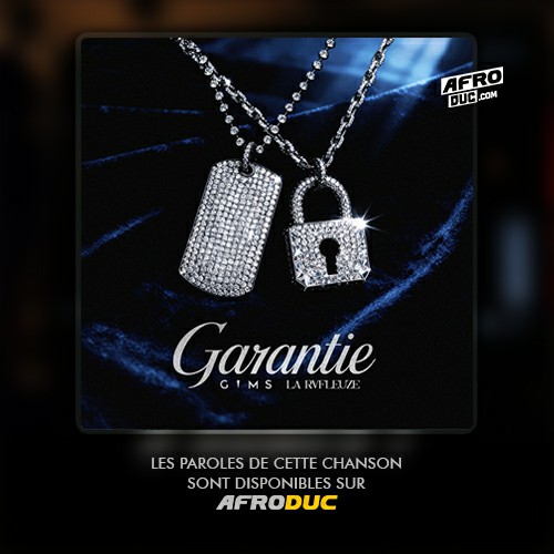 GIMS feat La Rvfleuze – Garantie (Lyrics)