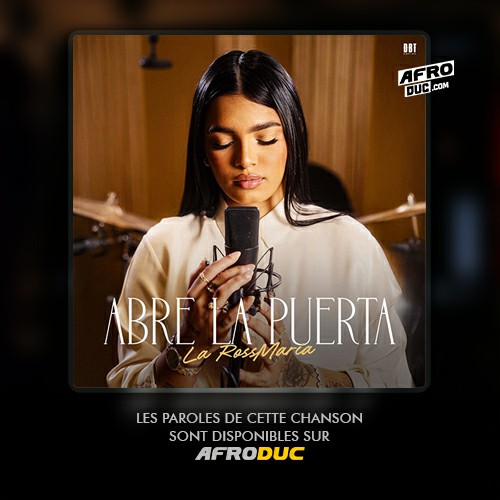 La Ross Maria – Abre La Puerta (Lyrics)