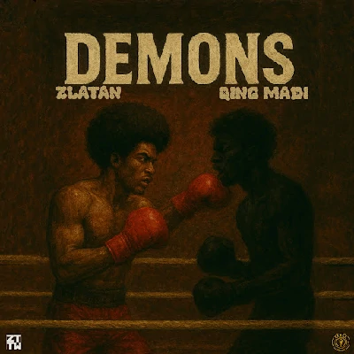 Zlatan feat Qing Madi – Demons (Lyrics)