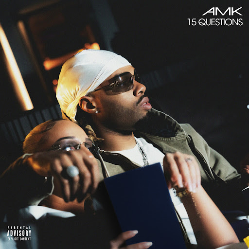 AMK – 15 Questions (Paroles/Lyrics)