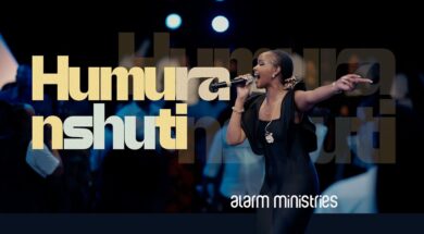 Alarm Ministries – HUMURA NSHUTI Lyrics (Live Recording)