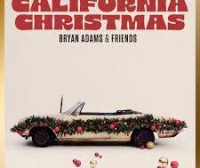 Bryan Adams & Friends – California Christmas (Lyrics)