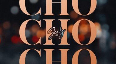 Jeady Jay – Cho Cho Cho (Paroles/Lyrics)
