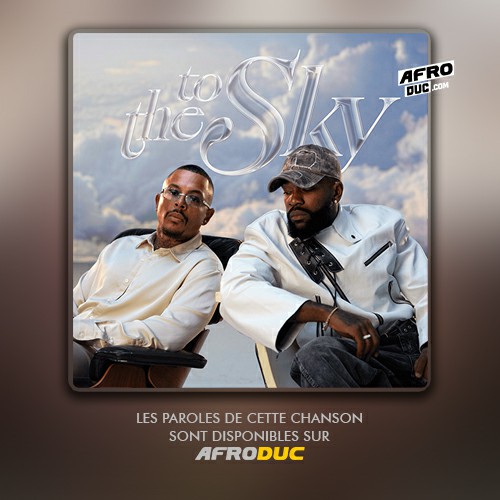 Luciano feat TAYC – To The Sky (Lyrics)