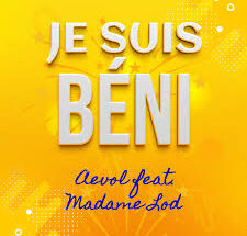 Aevol – Je suis béni LYRICS (ft. Madame Lod)