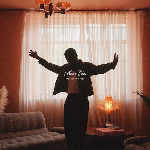 CalledOut Music – Adore You (Lyrics)