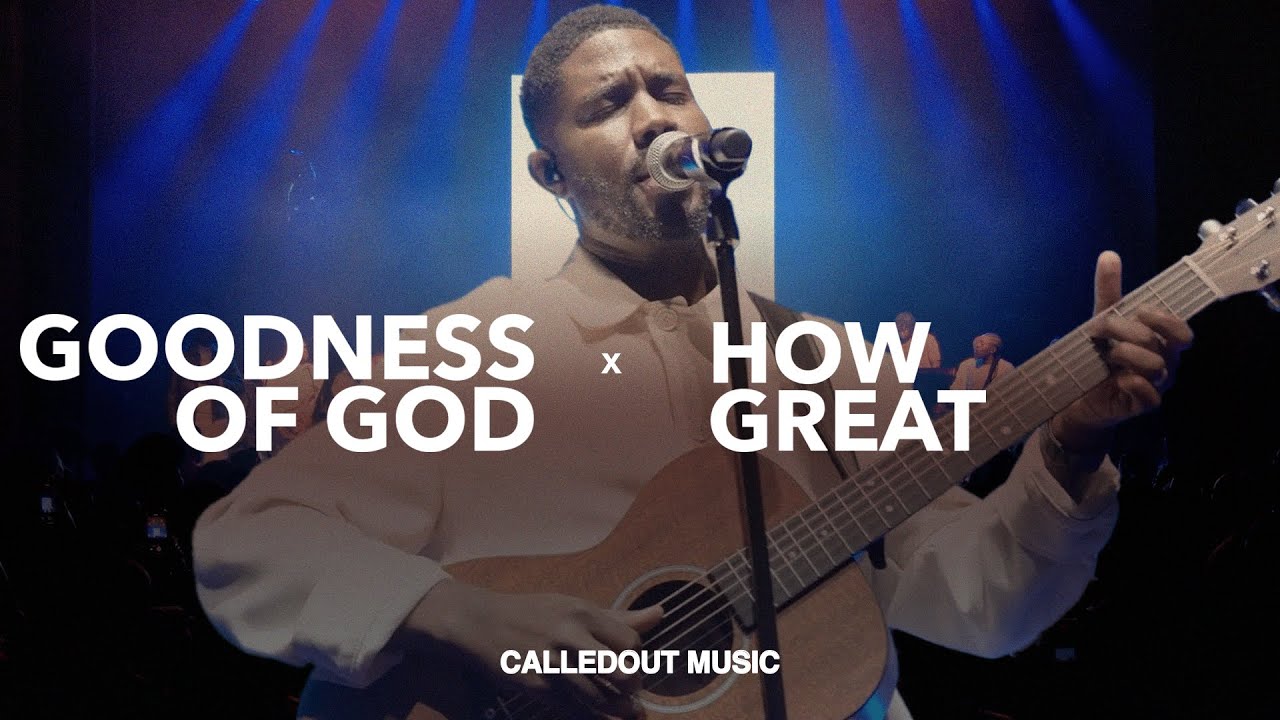 CalledOut Music – ⁠Goodness of God x How Great (Lyrics)