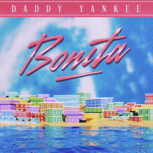 Daddy Yankee – Bonita (Letra/Lyrics)