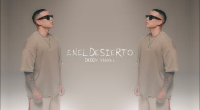 Daddy Yankee – En El Desierto (Letra-Lyrics)