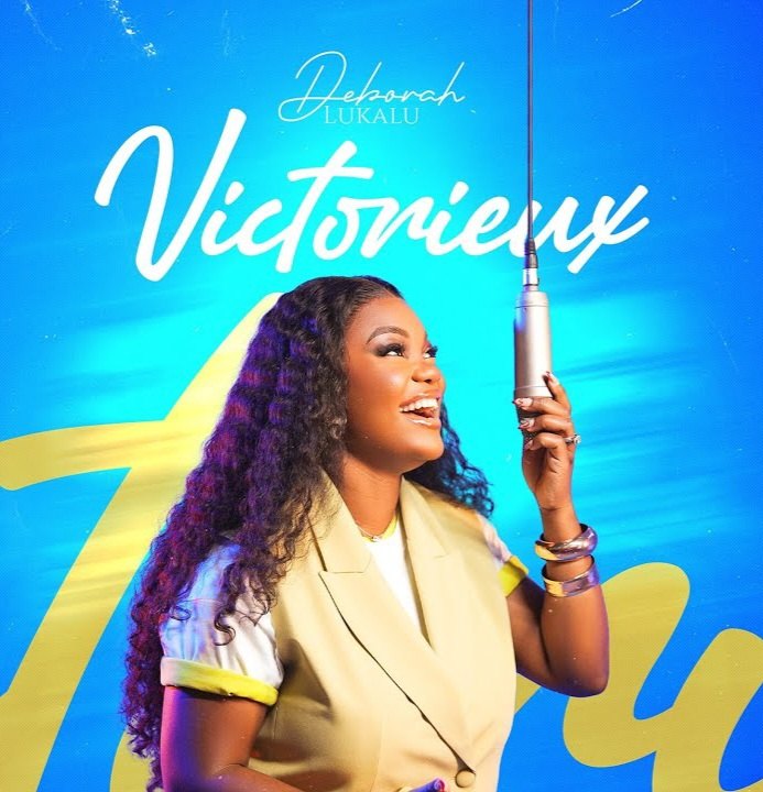Deborah Lukalu – Victorieux (Paroles/Lyrics)