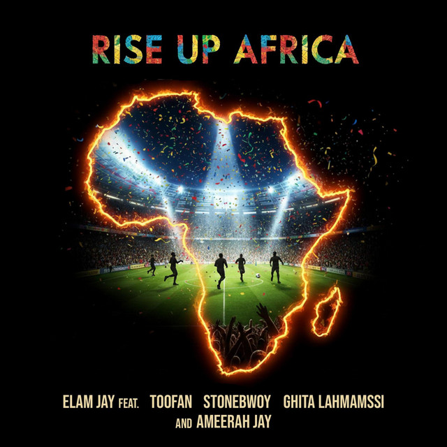 Elam Jay – RISE UP AFRICA (Lyrics)