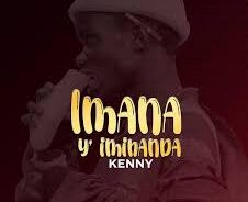 Kenny – Imana Y’imihanda (Lyrics)