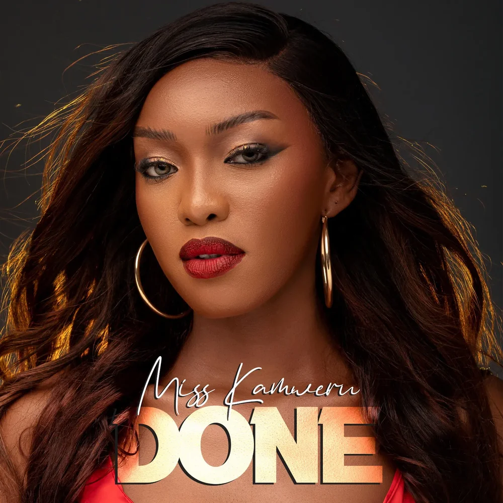 Miss Kamweru – Done (Lyrics)