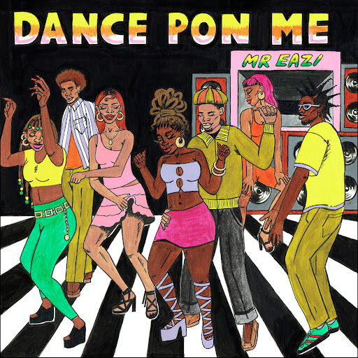 Mr Eazi – Dance Pon Me (Lyrics)