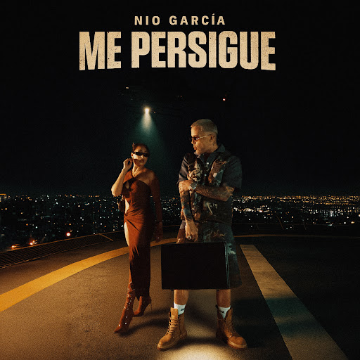 Nio Garcia – Me Persigue (Letra/Lyrics)