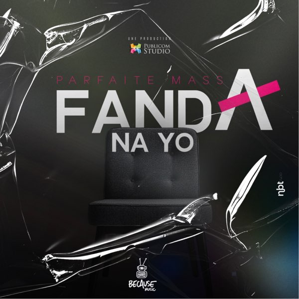 Parfaite Massa – Fanda na yo (Lyrics)