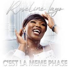 Roseline Layo – C’est La même Phase (Lyrics)