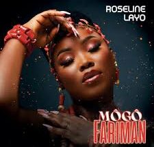 Roseline Layo – Môgô Fariman (Lyrics)