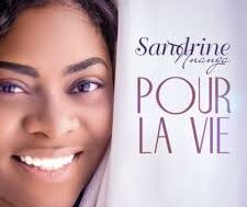 Sandrine Nnanga – Pour la vie (Paroles-Lyrics)