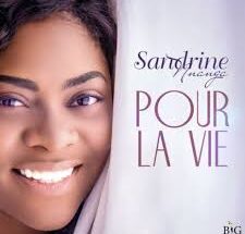 Sandrine Nnanga – Pour la vie (Paroles-Lyrics)