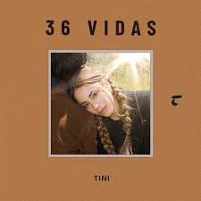 TINI – 36 Vidas (Letra-Lyrics)