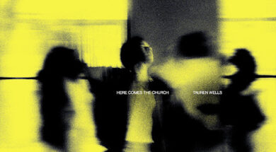 Tauren Wells – Here Comes The Church (Lyrics)
