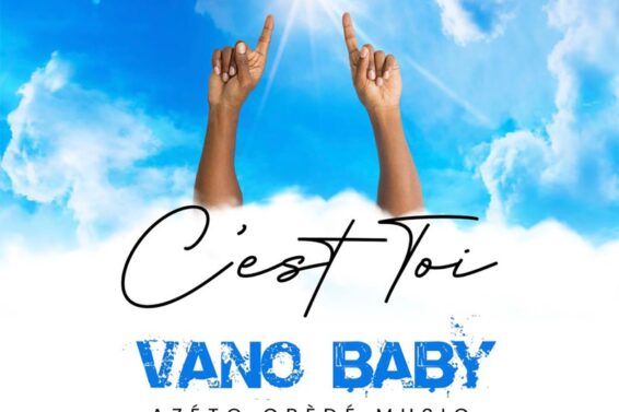 Vano Baby – C’est toi (Lyrics)
