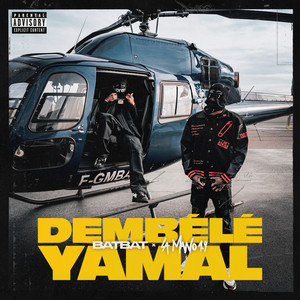 Batbat ft La Mano 1.9 – Dembele & Yamal (Lyrics)