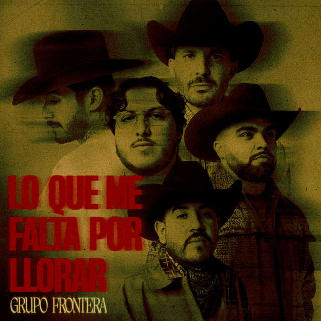 Grupo Frontera – que bueno que te fuiste (Letra/Lyrics)