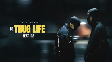 La Fouine ft D2 – Thuglife (Lyrics)